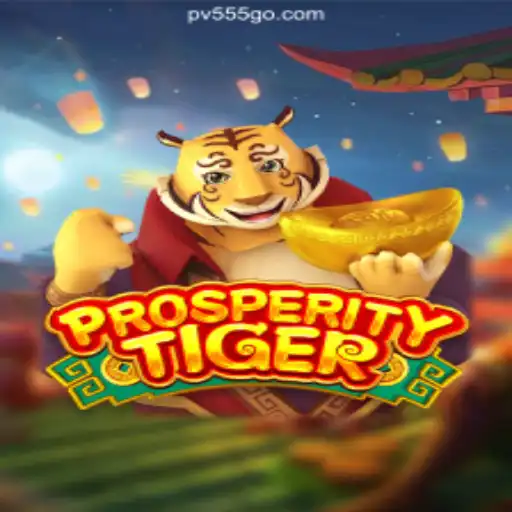 A Comprehensive Guide to ProsperityTiger and PV555 Casino: Your Path to Gaming Success